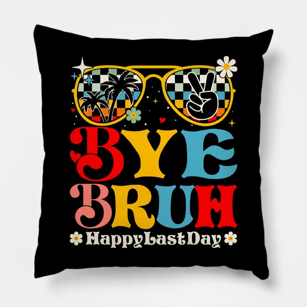 Bye Bruh Teacher Pillow by sinhocreative