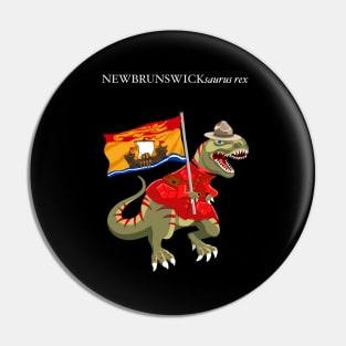 Clanosaurus Rex NEWBRUNSWICKsaurus rex New Brunswick RCMP Flag Pin