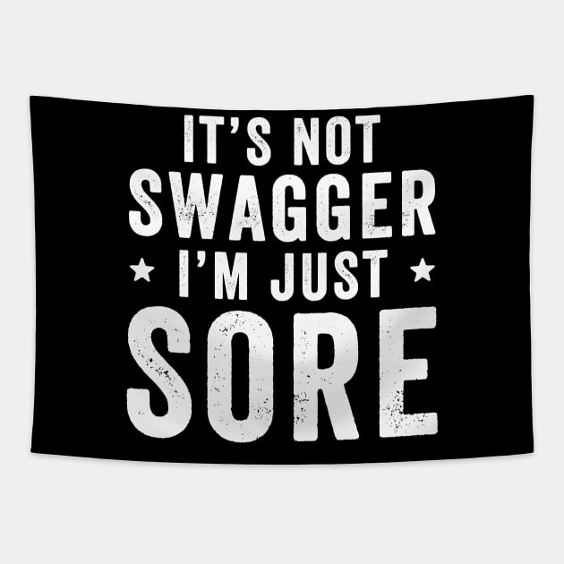 It's not swagger I'm just sore Tapestry by captainmood