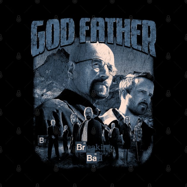 GOD FATHER, heisenberg vintage fan art by BVNKGRAPHICS