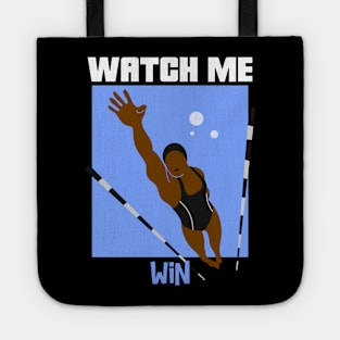 Watch Me Win Brown Skin Black Girl Magic Swim Swimmer Dive Athlete Athletics Sports Afro Woman Kwanzaa Gift Design Tote