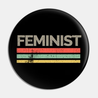 'Retro Vintage Feminist' Awesome Feminism Rights Pin