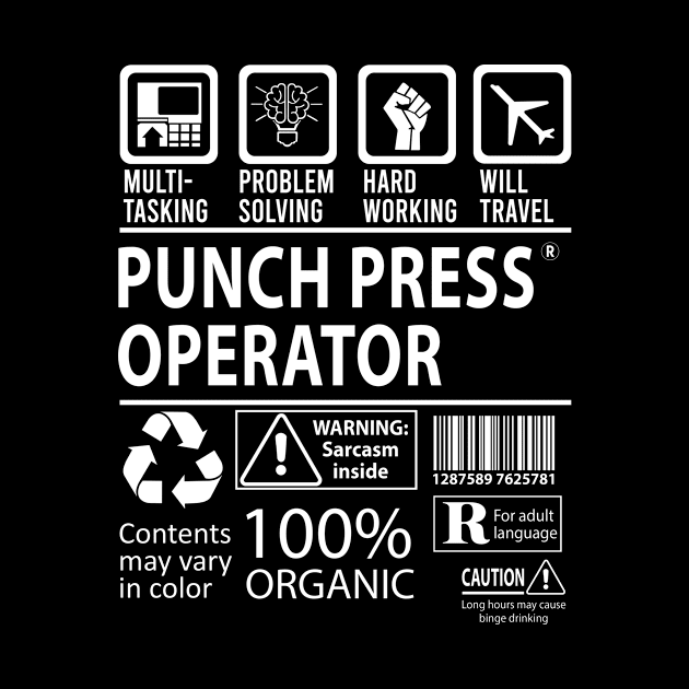 Punch Press Operator T Shirt - MultiTasking Certified Job Gift Item Tee by Aquastal