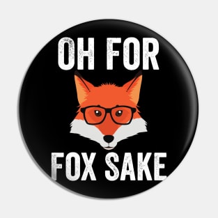 Funny Animal Puns - Oh For Fox Sake Pin