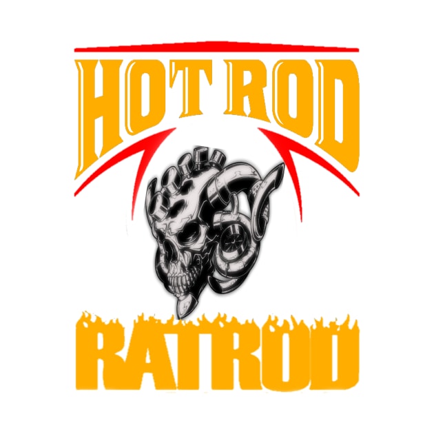 Hot Rod vs Rat Rod by BIG DAWG APPAREL