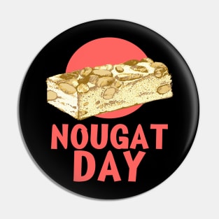 March 26th - Nougat Day Pin