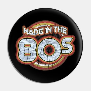 made in the 80s Pin