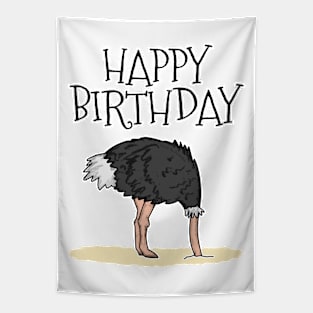 Ostrich Happy Birthday Sarcasm Wildlife Nature Lover Tapestry