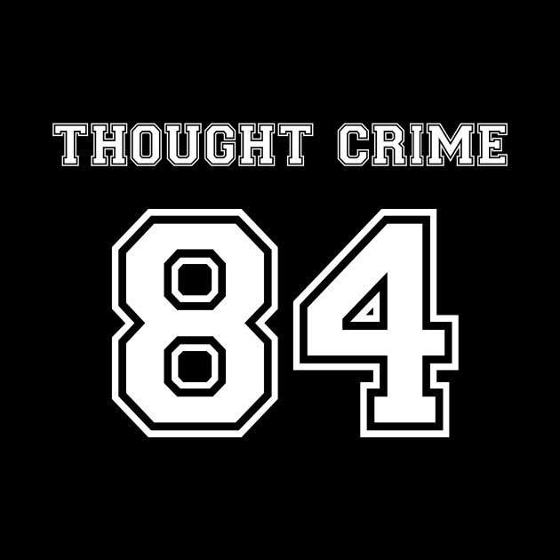 1984 - Thought Crime by artpirate