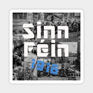 Sinn Féin 1916 Magnet