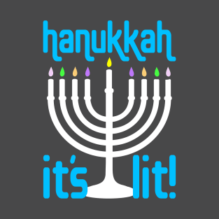 Hanukkah: It's Lit! T-Shirt