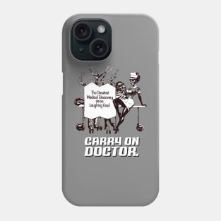 Carry On Doctor Phone Case