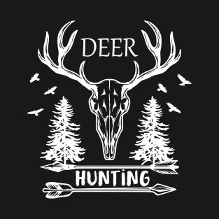 Deer Hunting Hunting Season Gift To The Hunter T-Shirt