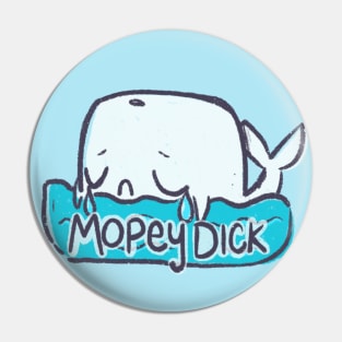 Mopey Dick Pin