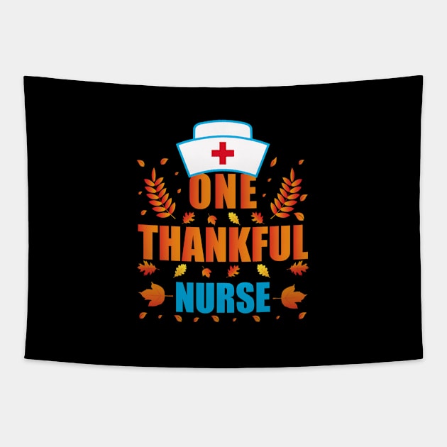 One Thankful Nurse Thanksgiving Fall women Tapestry by loveshop