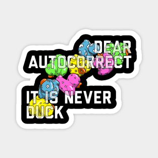 Dear Autocorrect Magnet