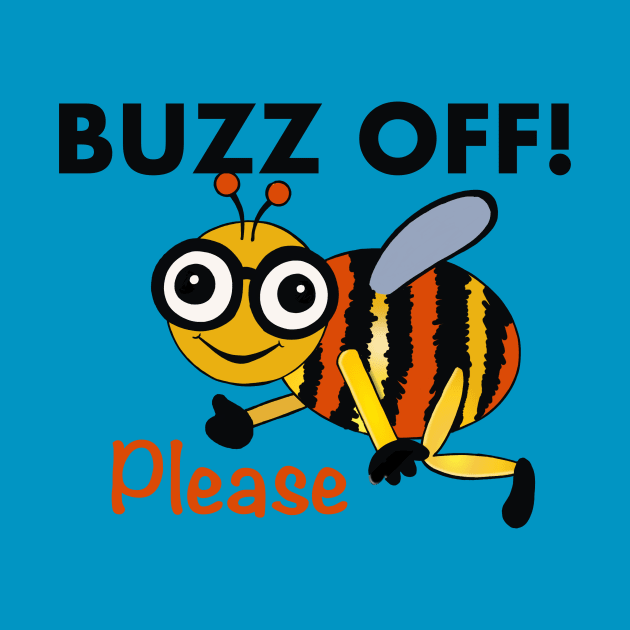 Buzz Off Please by archiesgirl