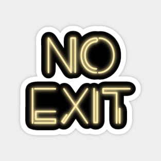 No Exit Magnet