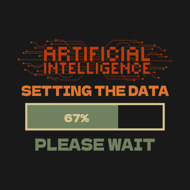 Artificial Intelligence  setting data please wait by HomeCoquette