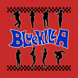 Bluekilla T-Shirt