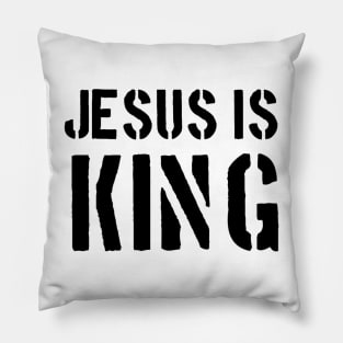 Jesus Is King - Christian Quotes Pillow