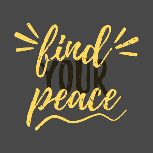 Find Your Peace T-Shirt