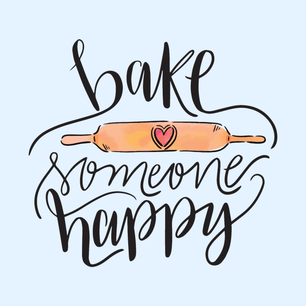 Bake Someone Happy by RainbowAndJackson