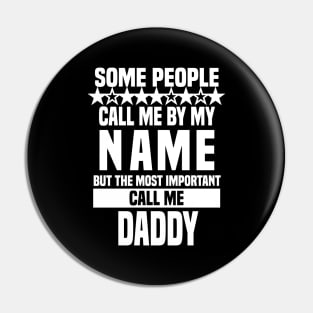 Call Me Daddy Fathers Day Pin