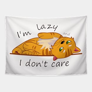 I'm lazy and I don't care Tapestry