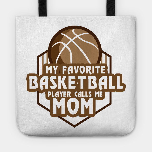 Basketball Player Calls Me Mom Sport Gift