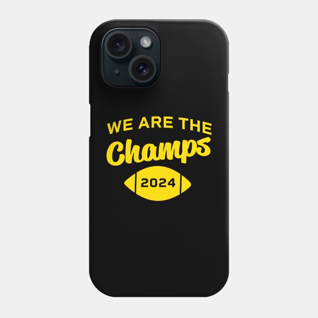 We are the Champs Michigan Phone Case by JDawnInk