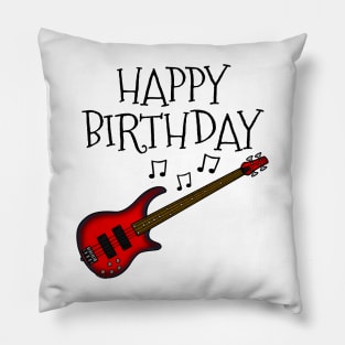 Bass Guitar Happy Birthday Bassist Musician (Red) Pillow