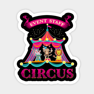 Event Staff Circus Carnival Event T-Shirt Gift Gifts Magnet