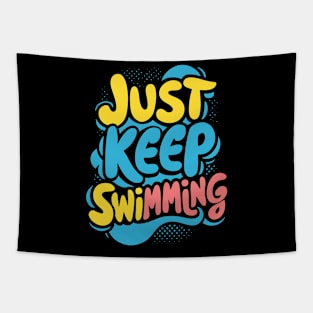 Just Keep Swimming Tapestry