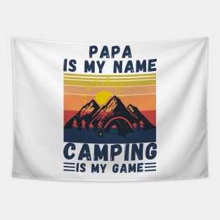 Papa Is My Name Camping Is My Game, Grandpa Camping lover Gift Tapestry