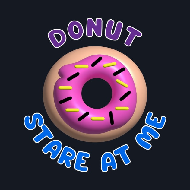 Donut Stare At Me by elizabethtruedesigns