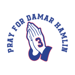 PRAY FOR DAMAR HAMLIN T-Shirt