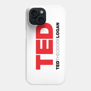 A Most Excellent Ted Talk Phone Case