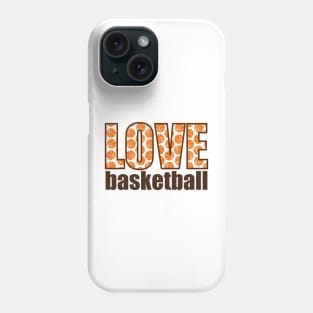 Love basketball Phone Case