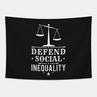 Defend Social Inequality - Sociology Gift Tapestry