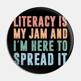 Literacy Is My Jam And I'm Here To Spread Literacy Teacher Life Pin