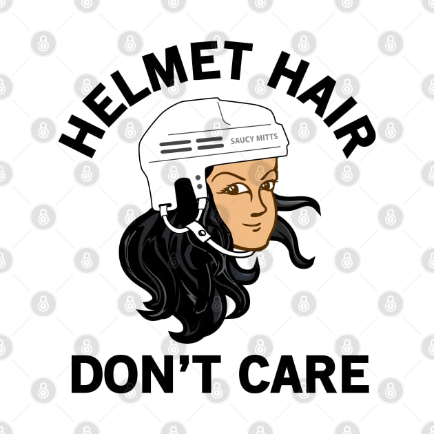 Hockey Helmet Hair Don't Care Black by SaucyMittsHockey