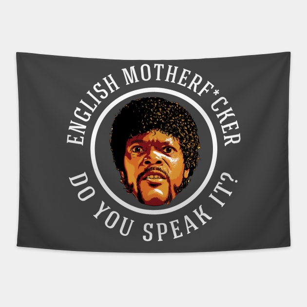 English Motherf*cker - Do you speak it? Tapestry by BodinStreet