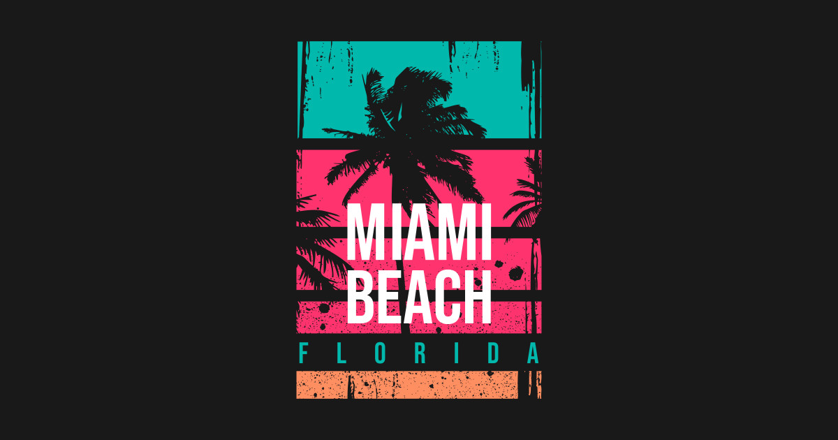 Miami Beach - Miami Beach - T-Shirt | TeePublic