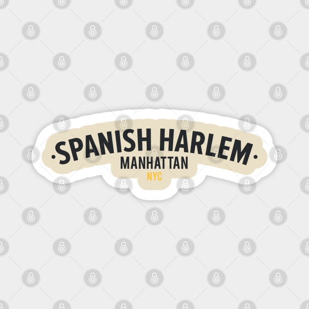 New York El Barrio  - El Barrio Spanish Harlem  - El Barrio  NYC Spanish Harlem Manhattan logo Magnet by Boogosh