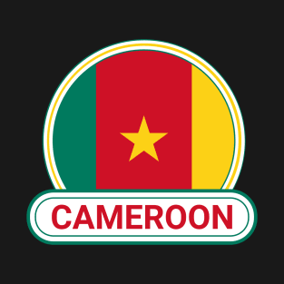 Cameroon Country Badge - Cameroon Flag T-Shirt