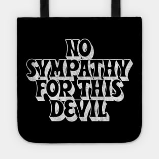 No Sympathy For This Devil Tote