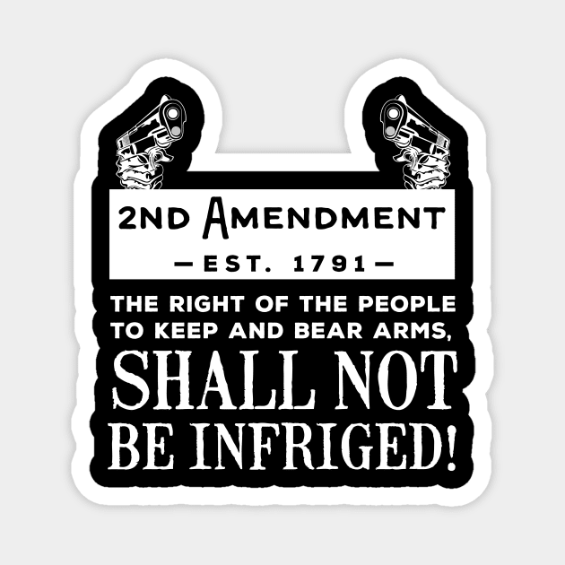 2nd amendment (white) Magnet by nektarinchen