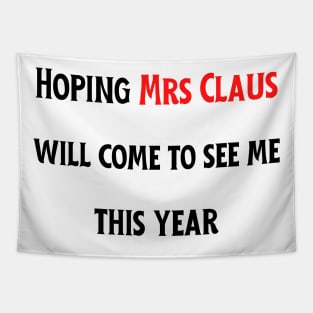 Waiting for Mrs Claus | Funny Christmas Tapestry