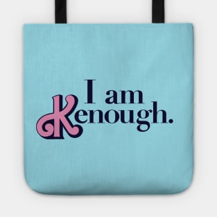 I Am Kenough - Classic Tote